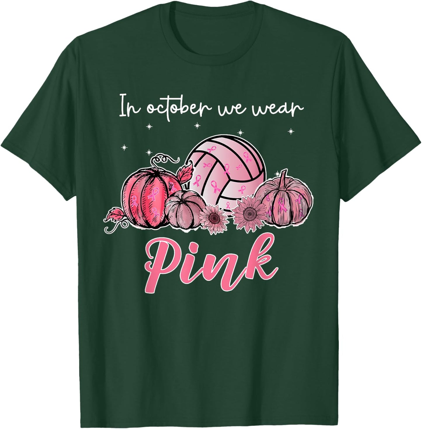 In October We Wear Pink Volleyball Breast Cancer Awareness T-Shirt - T-Shirt | Forest