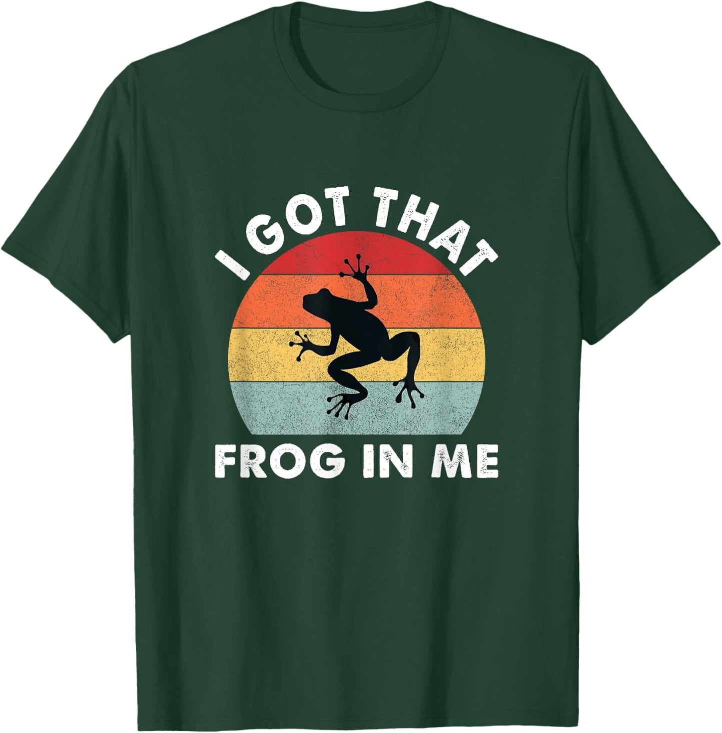 I got that frog in me T-Shirt - T-Shirt | Forest