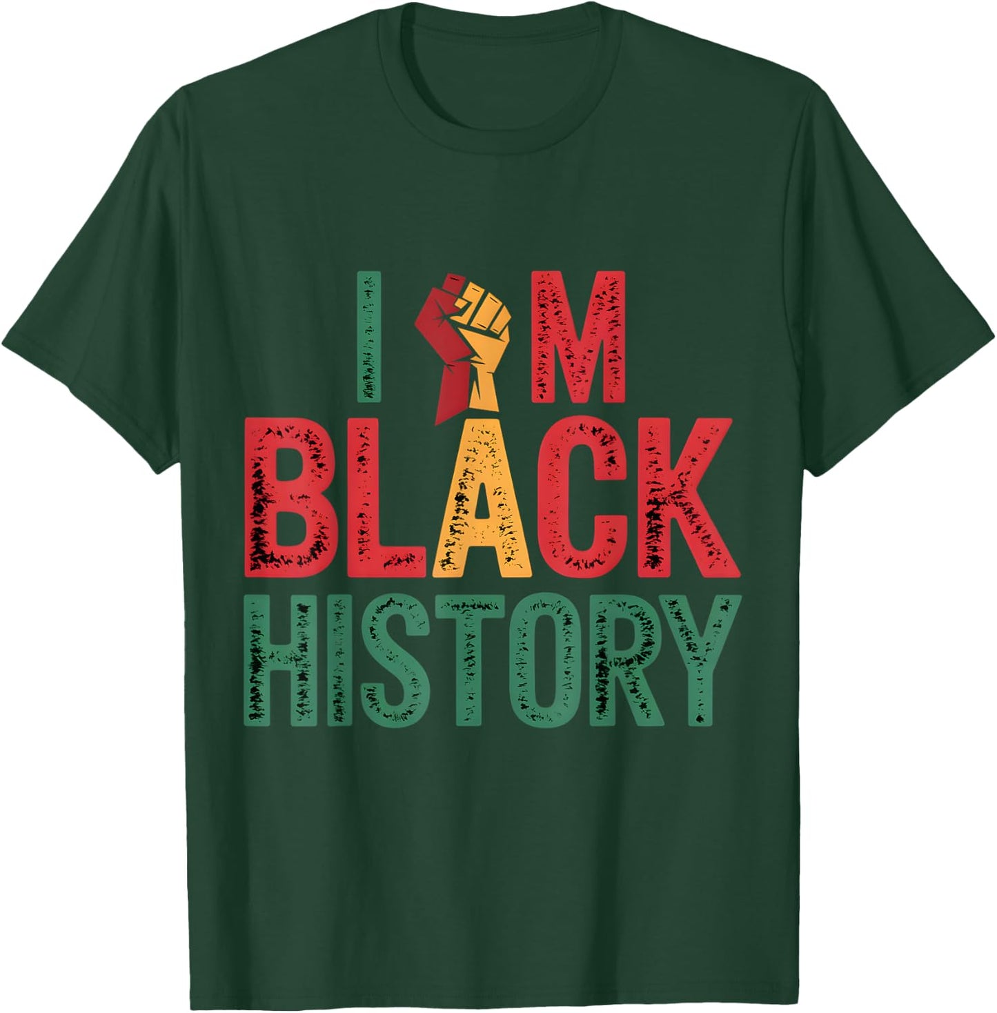 I'm Black History Month African American History celebration T-Shirt - T-Shirt | Forest