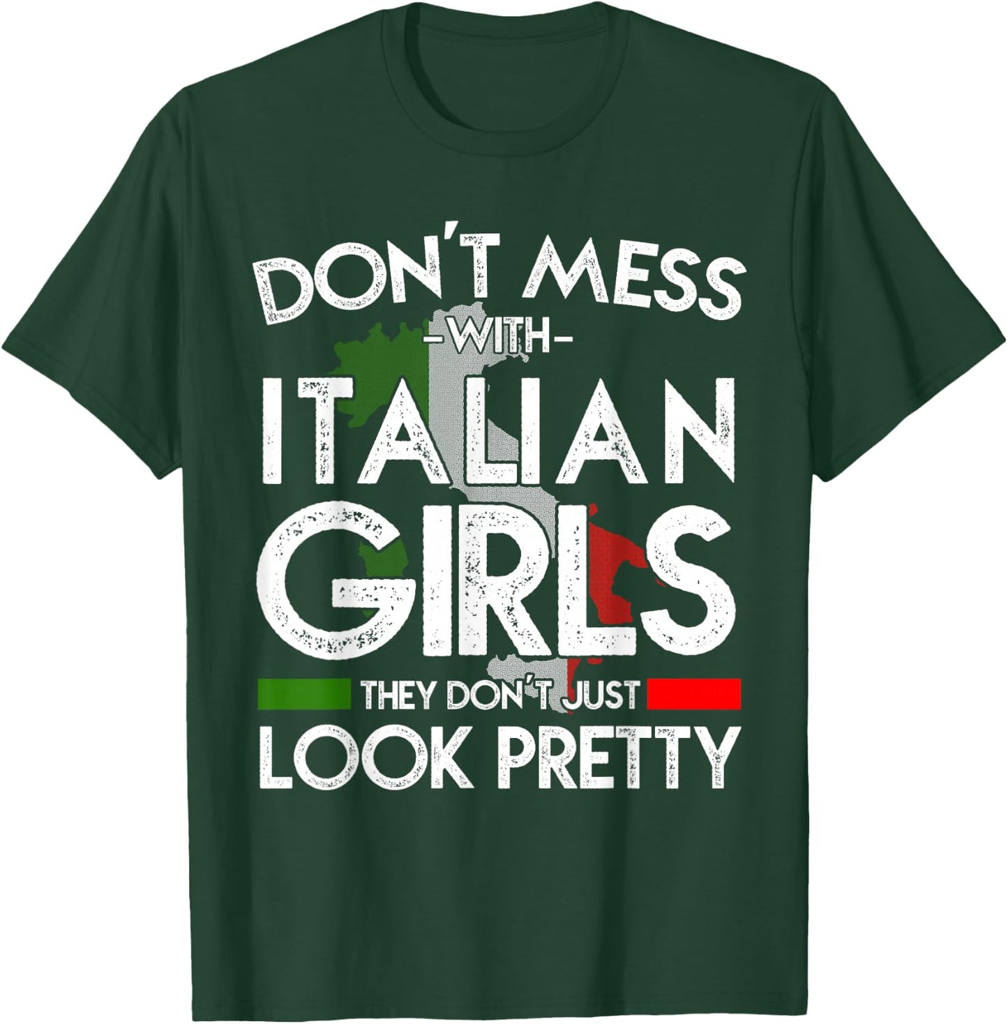 Funny Don't Lay Yourself with Italian Girls Italy Flag T-Shirt - T-Shirt | Forest