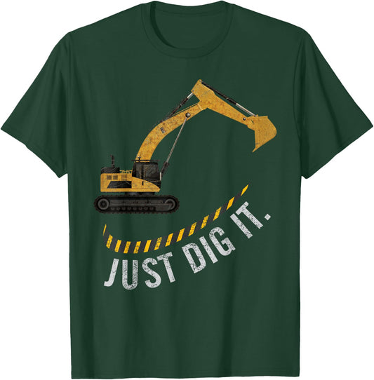 Excavator Just Dig It Retro Vintage Construction Crew Gift T-Shirt - T-Shirt | Forest