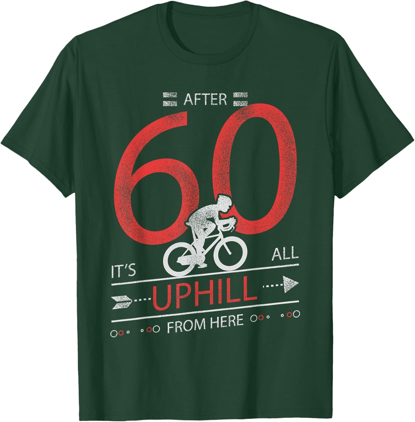 Funny Cyclist Gift T Shirt 60 years old 60th Birthday T-Shirt - T-Shirt | Forest