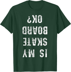 Skateboarder Gift Skateboard Skater Gift T-Shirt - T-Shirt | Forest