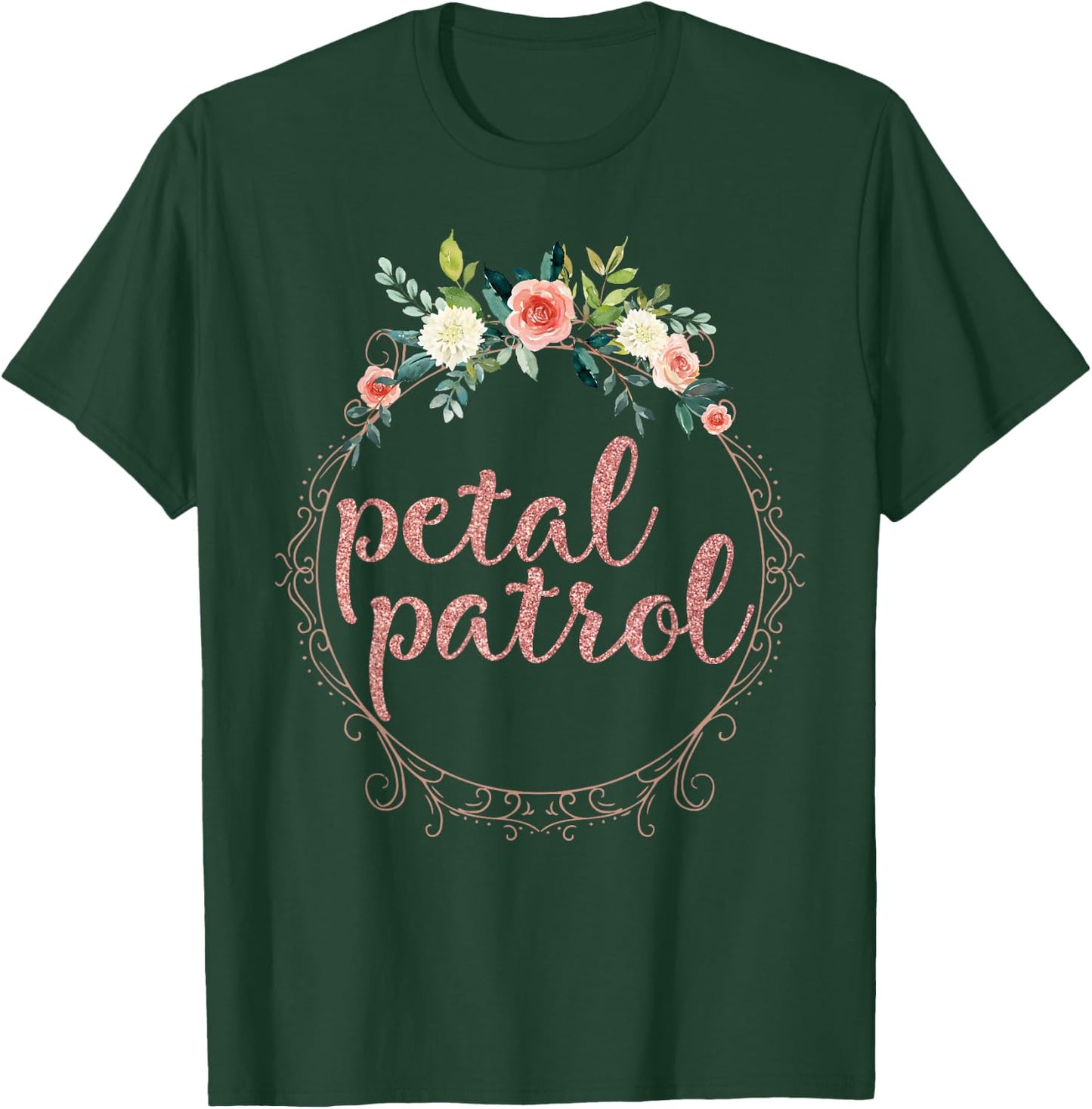 Petal patrol flower girl T-Shirt - T-Shirt | Forest