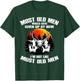 Most Old Men Would Have Given Up By Now Deer Hunting T-Shirt - T-Shirt | Forest
