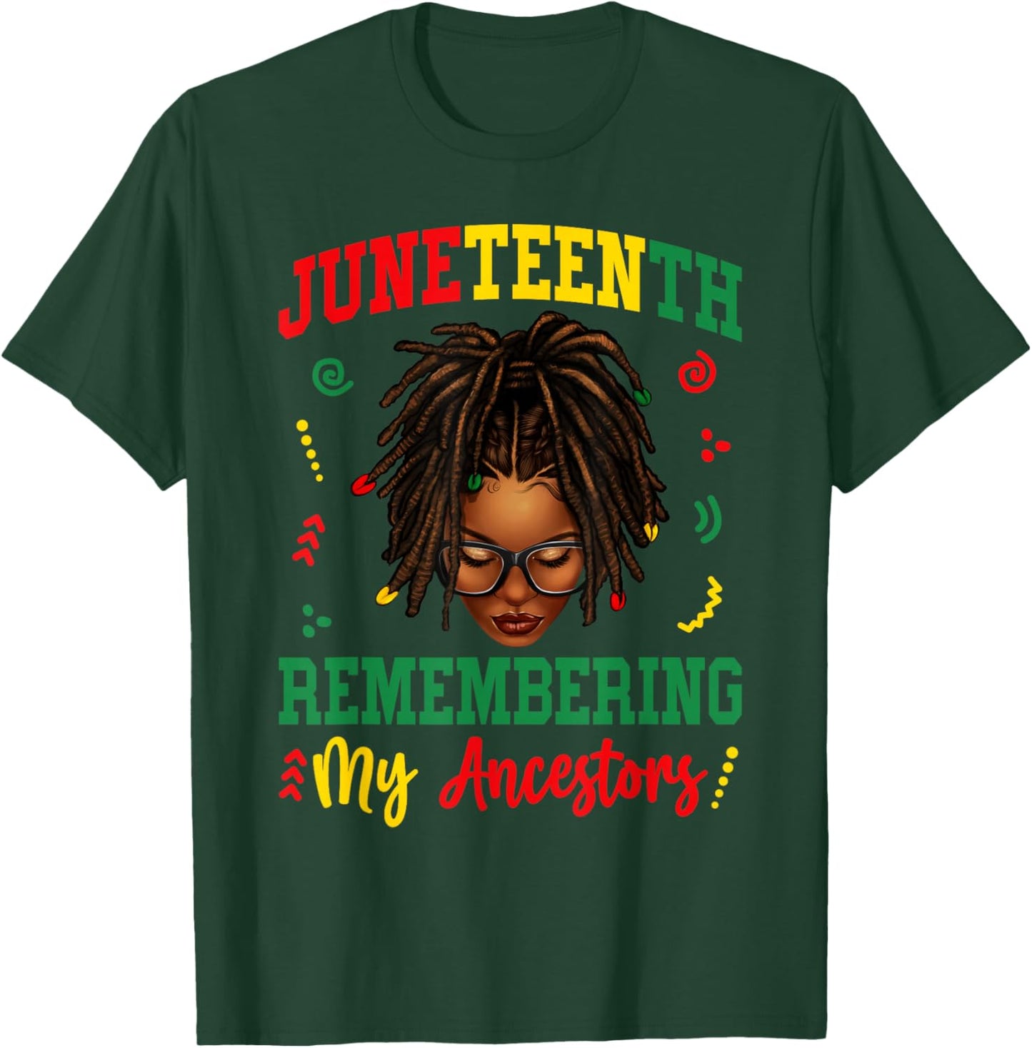 Juneteenth Remembering My Ancestors Loc'd Girl Black Woman T-Shirt - T-Shirt | Forest