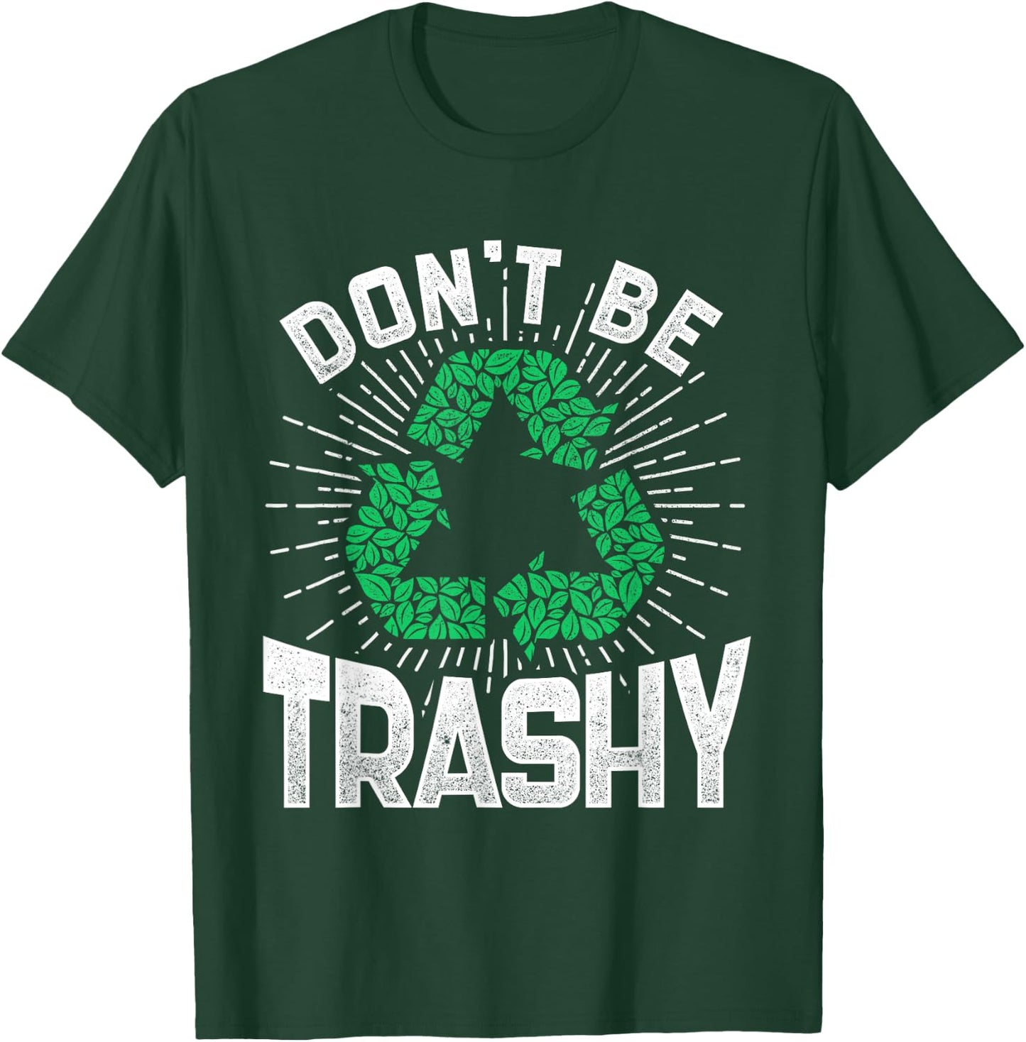 Climate Change Recycling Zero Waste Management Go Green T-Shirt - T-Shirt | Forest