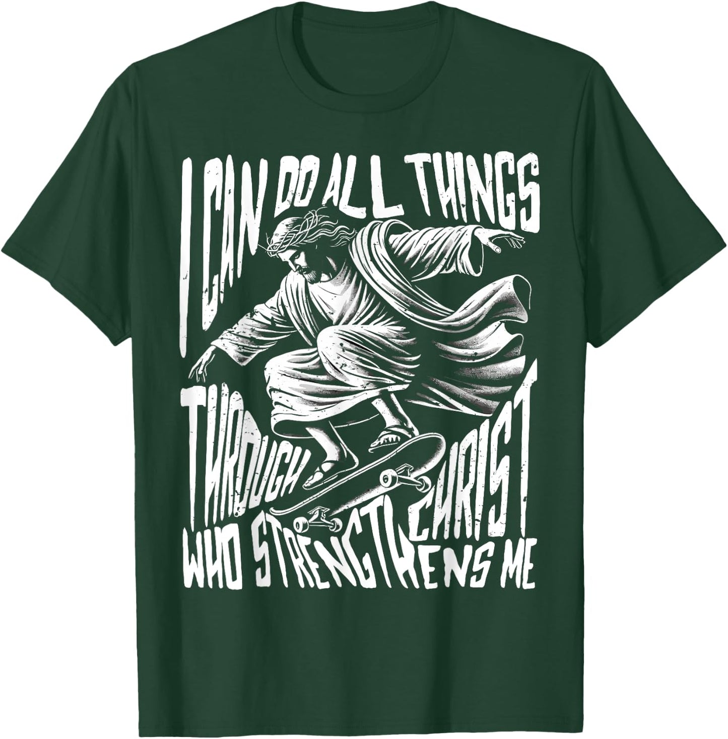 Fun jesus skateboard skateboarding christian through christ T-Shirt - T-Shirt | Forest