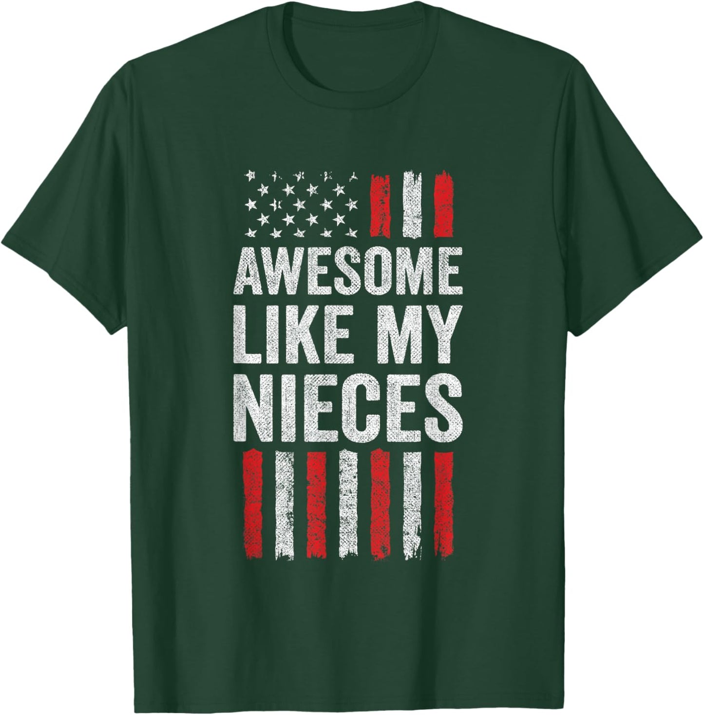 Proud Uncle Aunt American Flag - Awesome Like My Nieces T-Shirt - T-Shirt | Forest