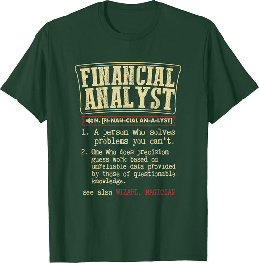Adults Financial Analyst Funny Definition , Black, Small, Short Sleeve T-Shirt - T-Shirt | Forest