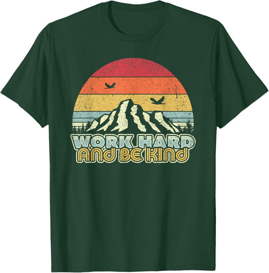 Work Hard And Be Kind Mindfulness Shirt Vintage T-Shirt - T-Shirt | Forest
