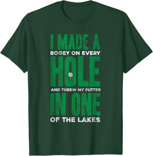 I Made a Bogey Hole in One Funny Golf T-Shirt - T-Shirt | Forest