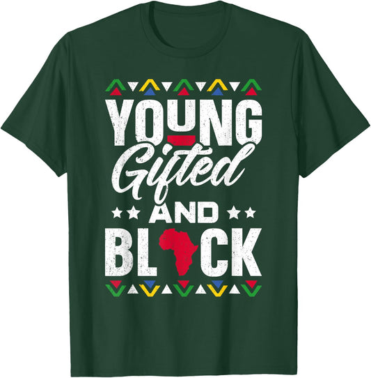 Young Gifted & Black African Pride Black History Month T-Shirt - T-Shirt | Forest