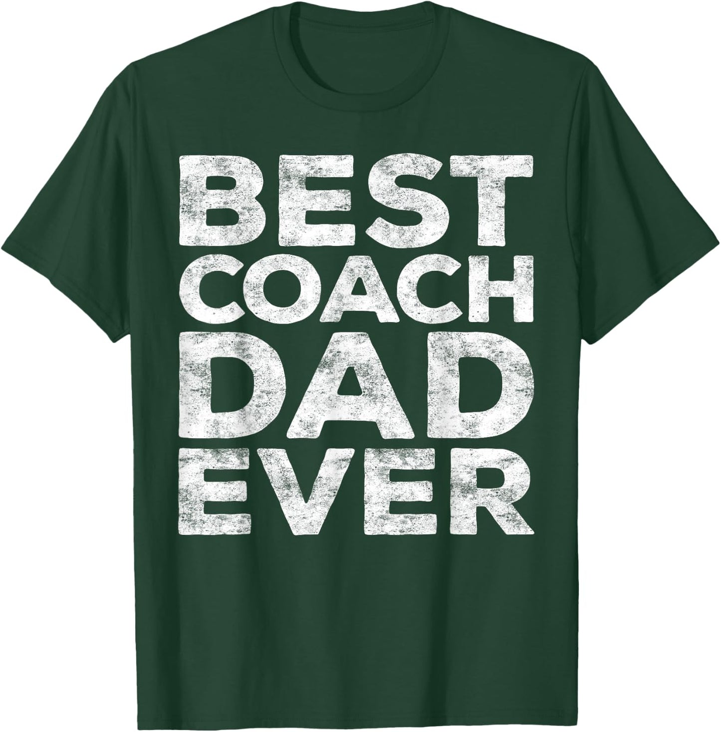 Best Coach Dad Ever Shirt Men Daddy Fathers Day T-Shirt - T-Shirt | Forest