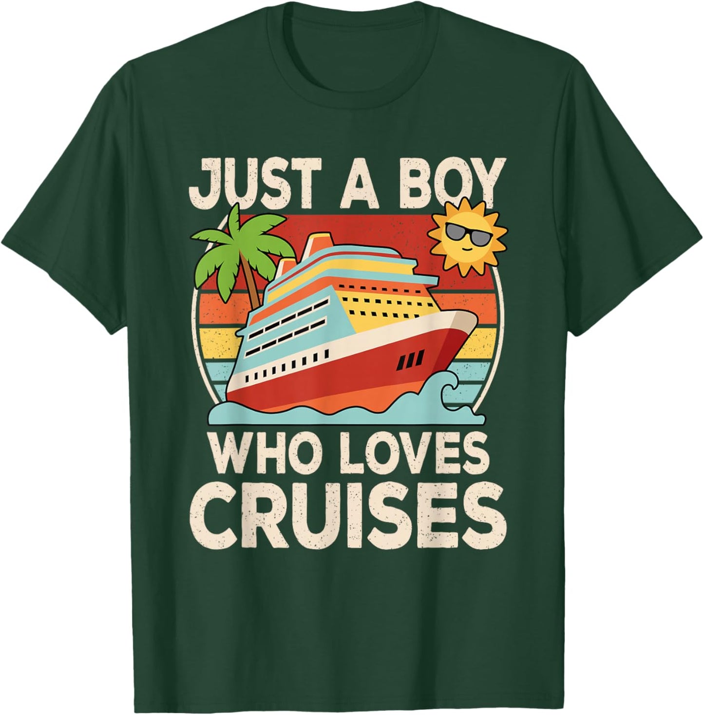 Just A Boy Who Loves Cruises Cruising Vacation Boys Kids T-Shirt - T-Shirt | Forest