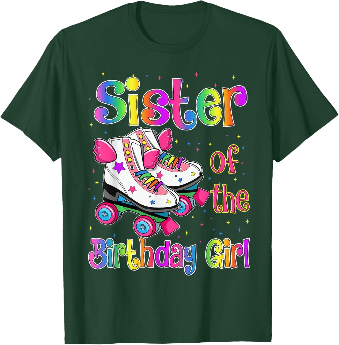 Sister Birthday Rolling Skate Birthday family Party T-Shirt - T-Shirt | Forest