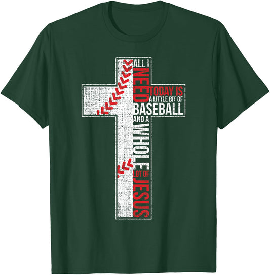 All I Need Is Baseball & Jesus Christian Cross Faith In God T-Shirt - T-Shirt | Forest