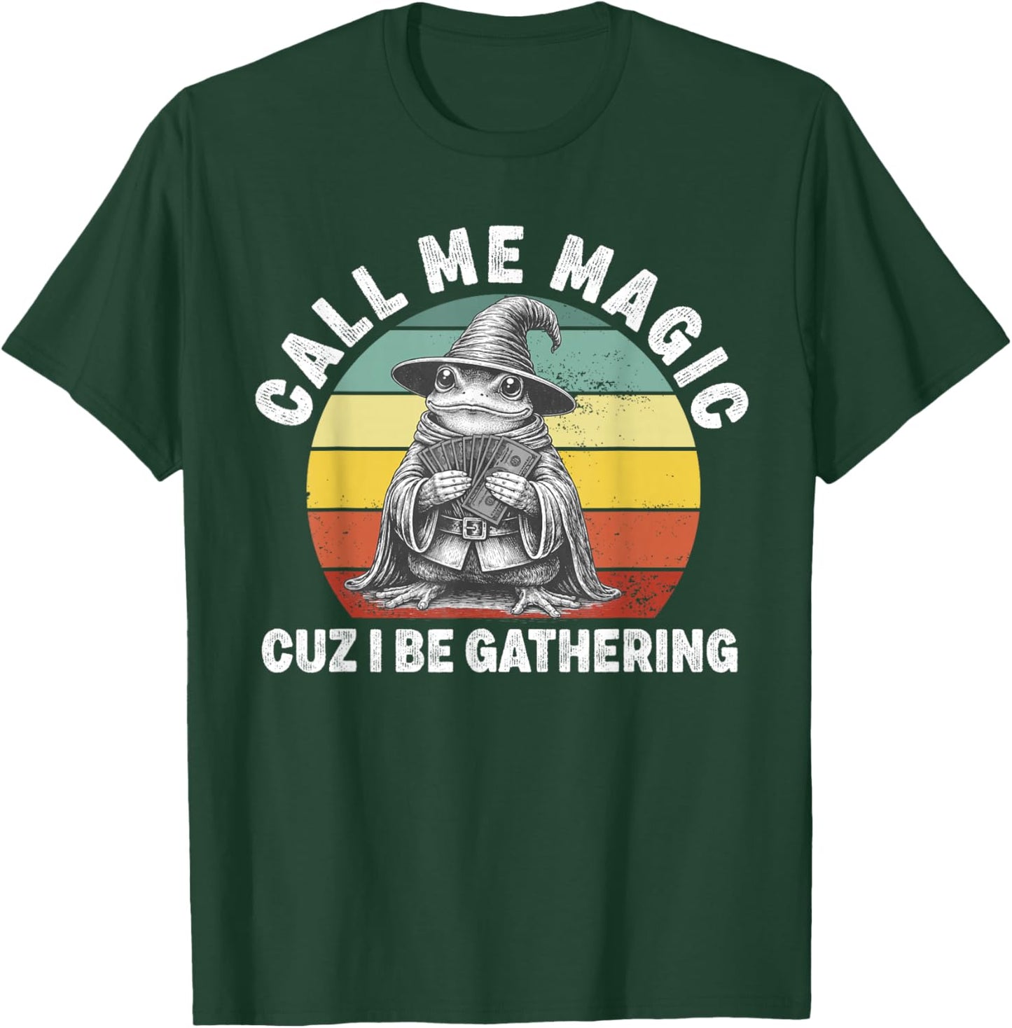 Call Me Magic Cuz I Be Gathering Frog Money Business Vintage T-Shirt - T-Shirt | Forest