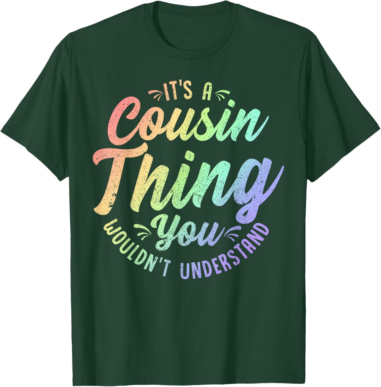 Crazy Cousin Thing Matching Group Family Crew Reunion Art T-Shirt - T-Shirt | Forest