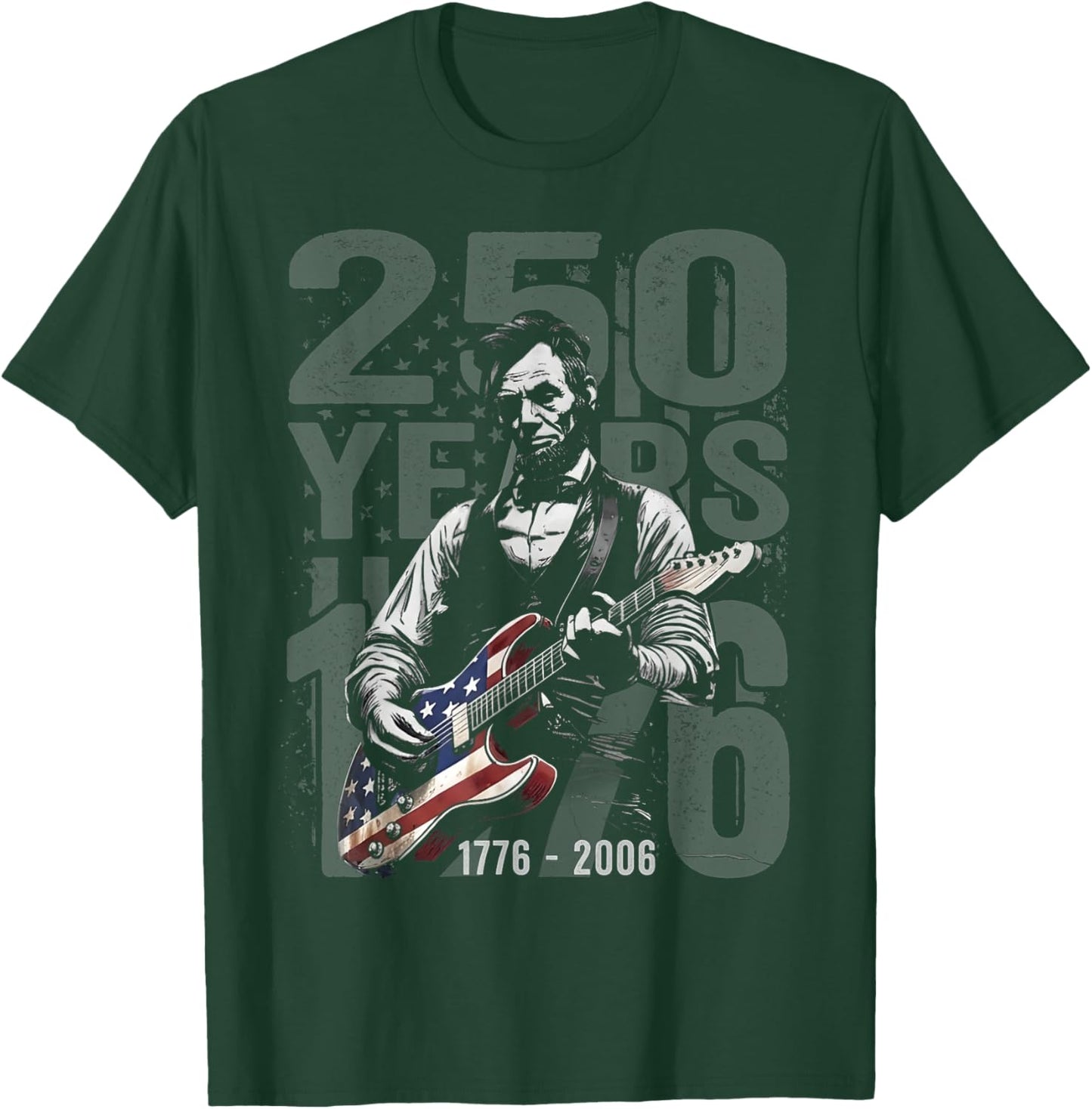 Abraham Lincoln Playing Guitar 4th July 250th Anniversary T-Shirt - T-Shirt | Forest