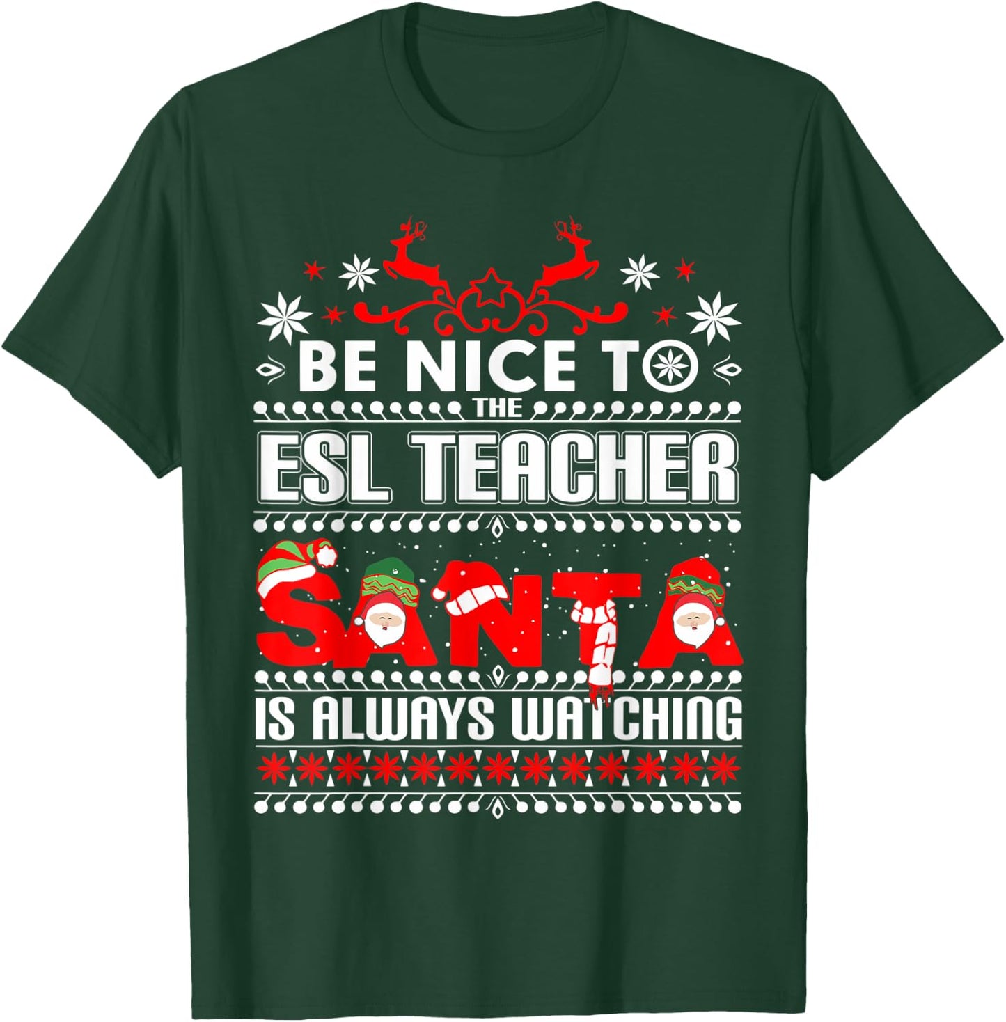 ESL Ugly Christmas Sweater Gift Funny X-mas English Teacher T-Shirt - T-Shirt | Forest
