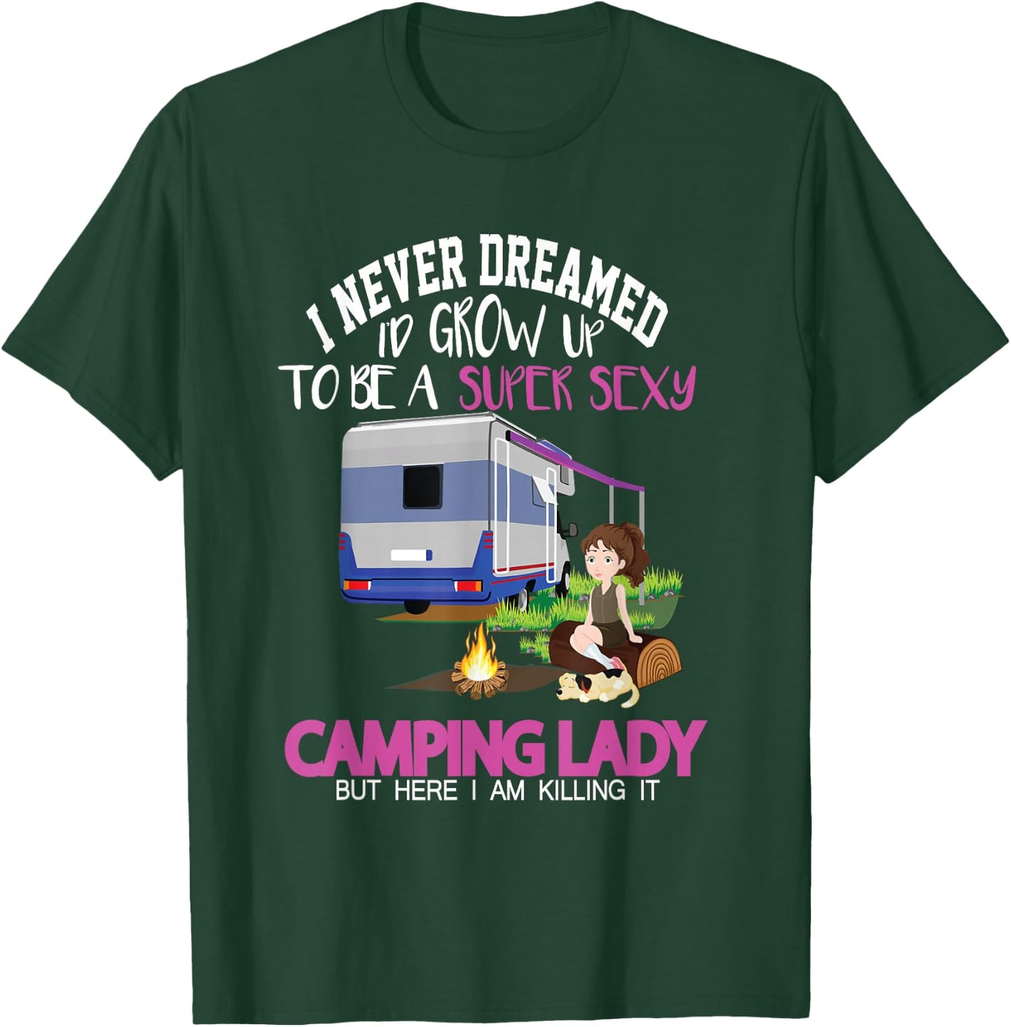 Funny Saying Outdoor Camping Lady Adventure Holiday Women T-Shirt - T-Shirt | Forest