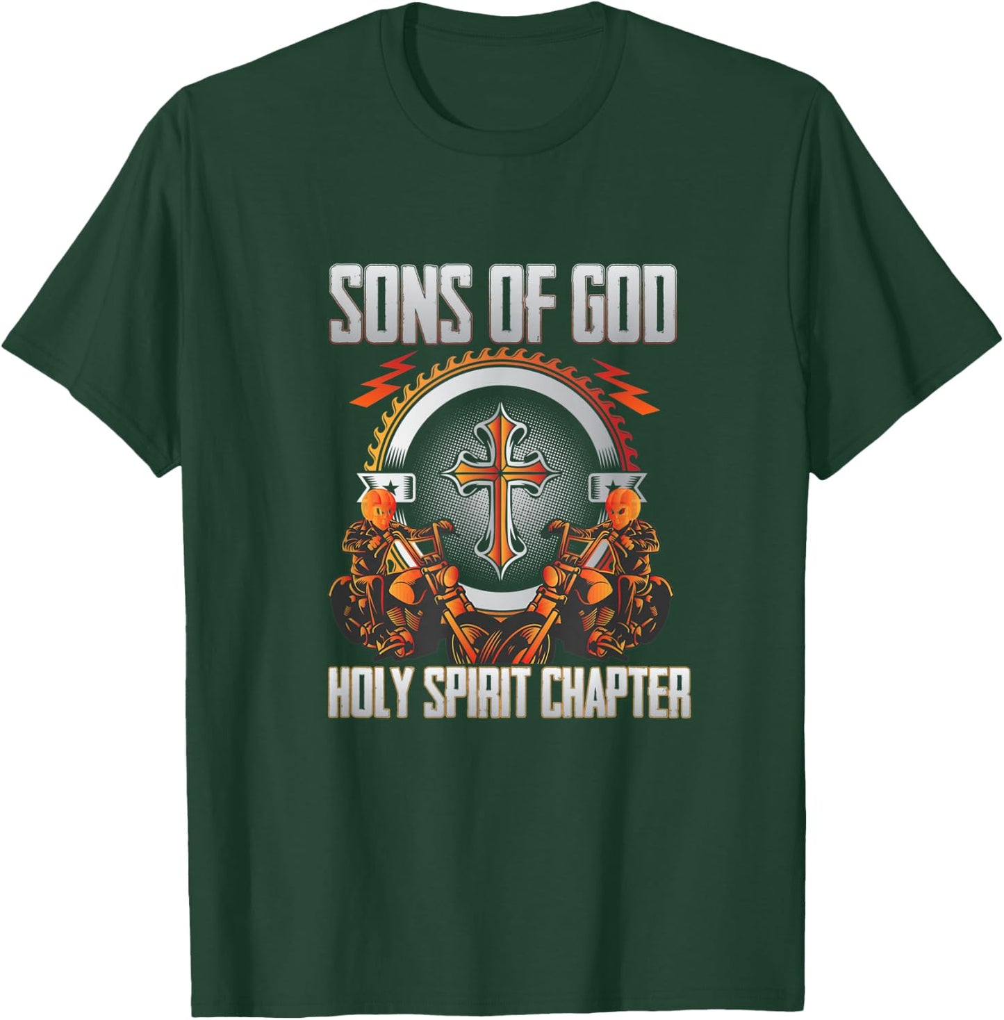 Christian biker : Son's Of God Holy Spirit chapter T-Shirt - T-Shirt | Forest