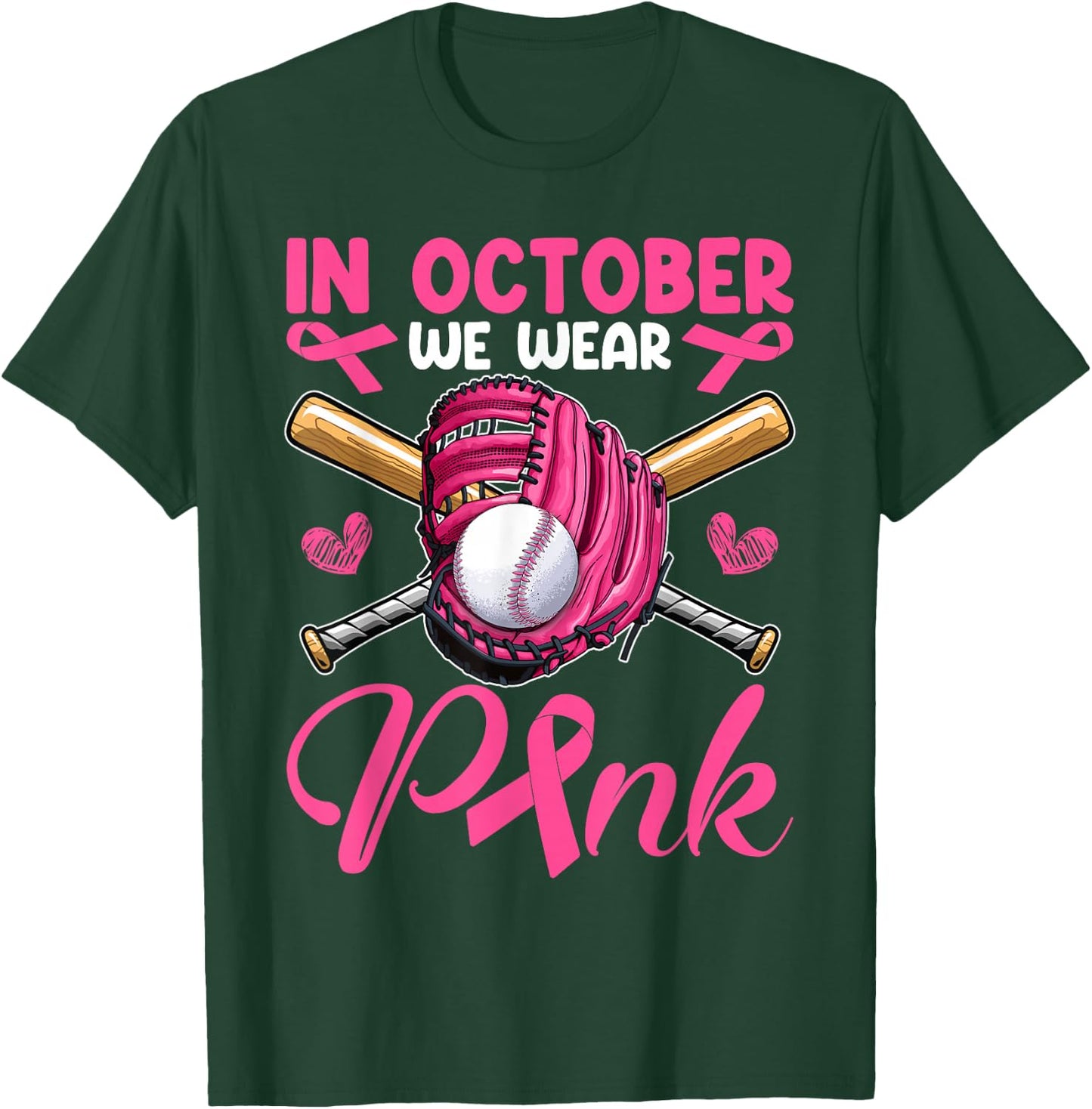 In October We Wear Pink Breast Cancer Awareness Day Baseball T-Shirt - T-Shirt | Forest