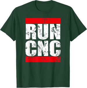 Run CNC Funny G-Code Programmer for Machinists and Engineers T-Shirt - T-Shirt | Forest
