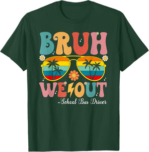 Bruh We Out School Bus Driver Happy Last Day Of School Retro T-Shirt - T-Shirt | Forest