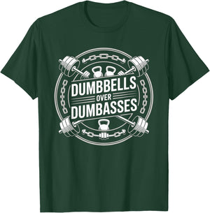 Retro Vintage Gym Fitness Funny Dumbbells Over Dumbasses T-Shirt - T-Shirt | Forest