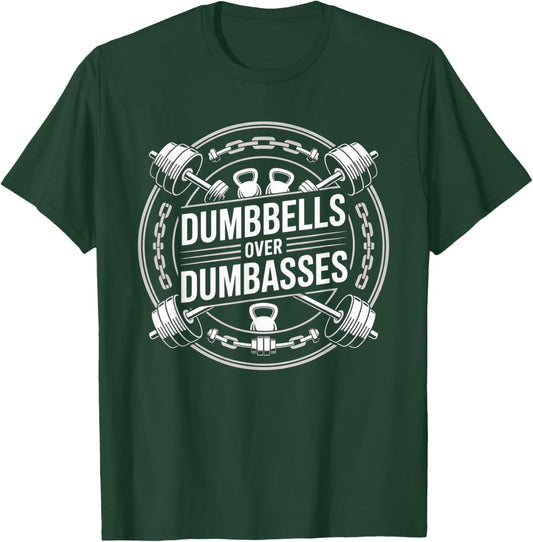 Retro Vintage Gym Fitness Funny Dumbbells Over Dumbasses T-Shirt - T-Shirt | Forest