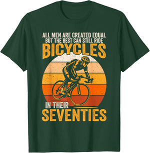 All Men Created Equal Can Still Ride Bicycles In Seventies T-Shirt - T-Shirt | Forest