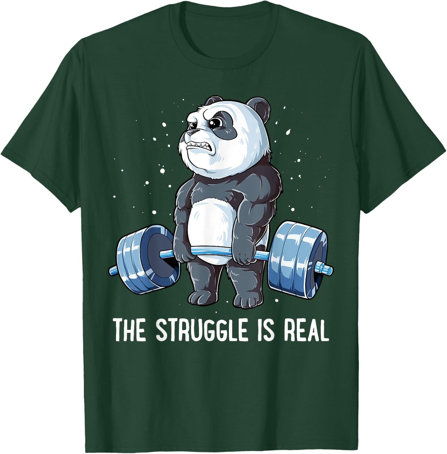 Panda The Struggle Is Real Weightlifting Fitness Gym Funny T-Shirt - T-Shirt | Forest