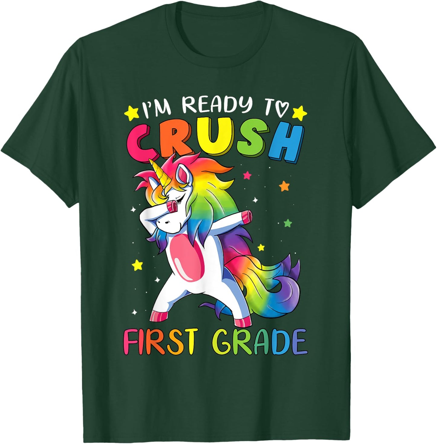 I'm ready to crush First Grade Shirt Funny Dabbing Unicorn T-Shirt - T-Shirt | Forest