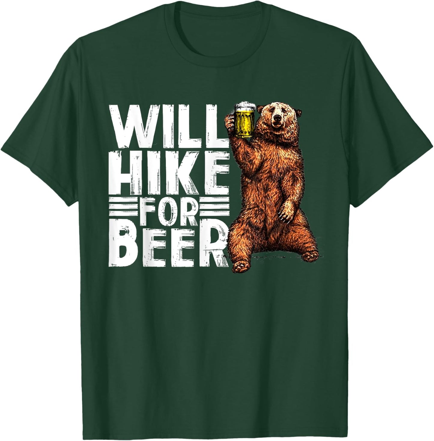 Will Hike For Beer Funny Hiking Drinking Lovers Saying T-Shirt - T-Shirt | Forest