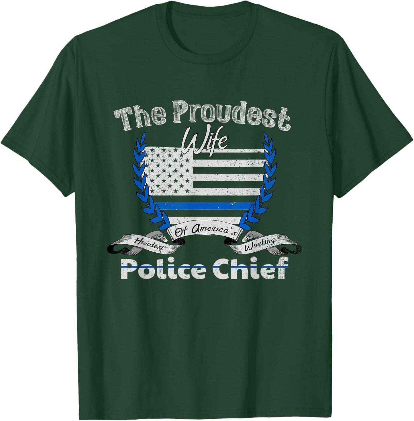 Police Chief Shirt Proud Wife T-Shirt - T-Shirt | Forest