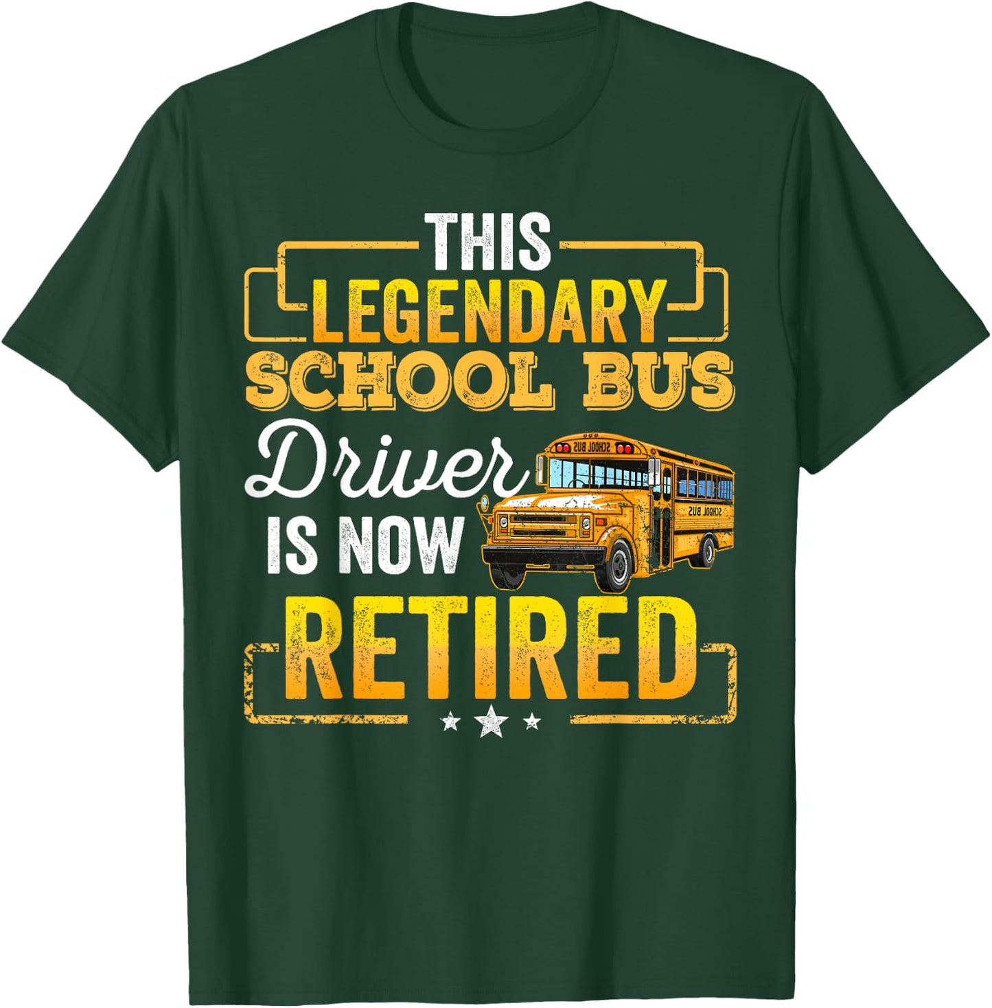 School Bus Driver Retired Shirt Gift Men Women Funny T-Shirt - T-Shirt | Forest