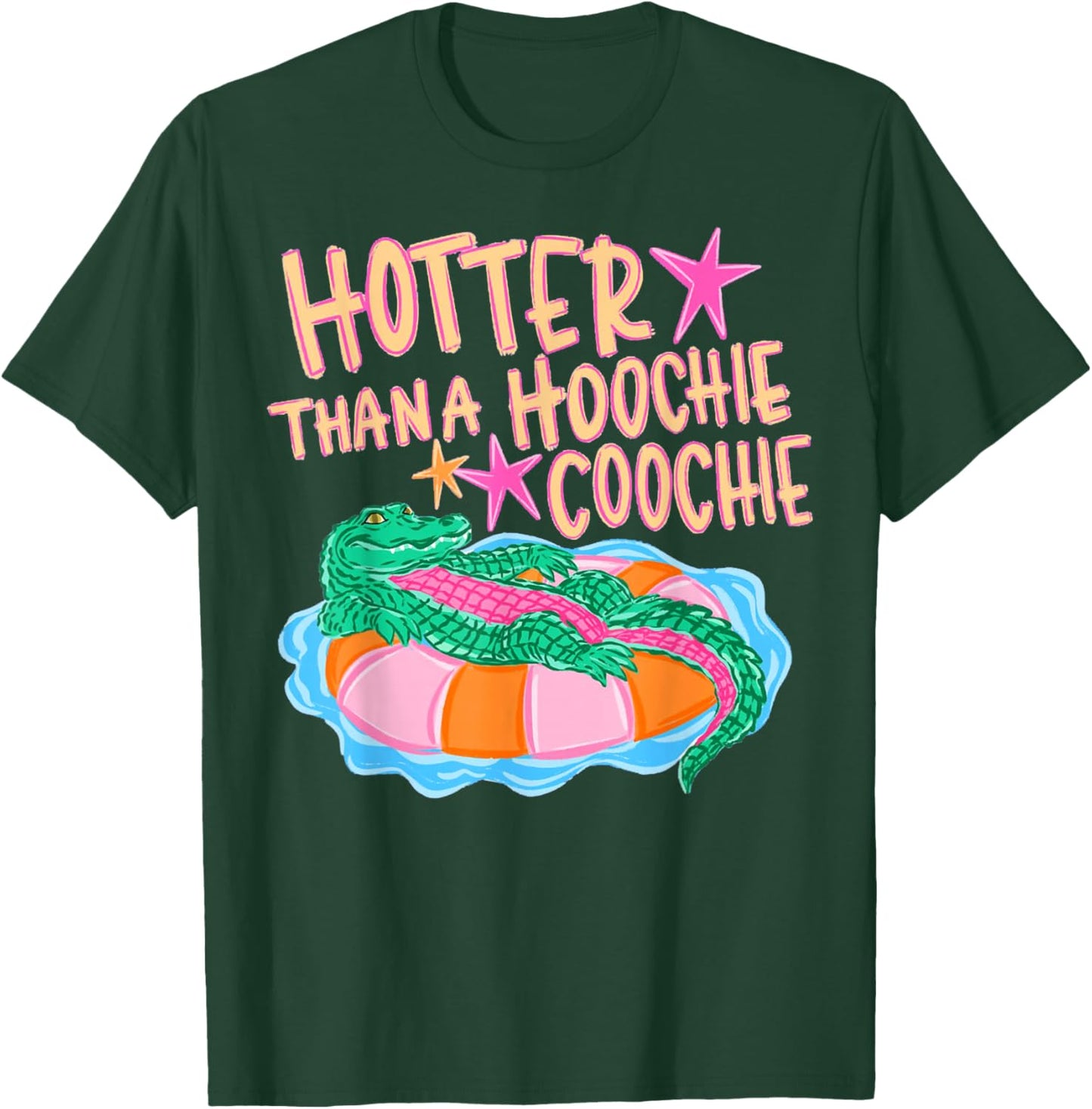Hotter Than A Hoochie Coochie Summer Fun for Gator Lovers T-Shirt - T-Shirt | Forest