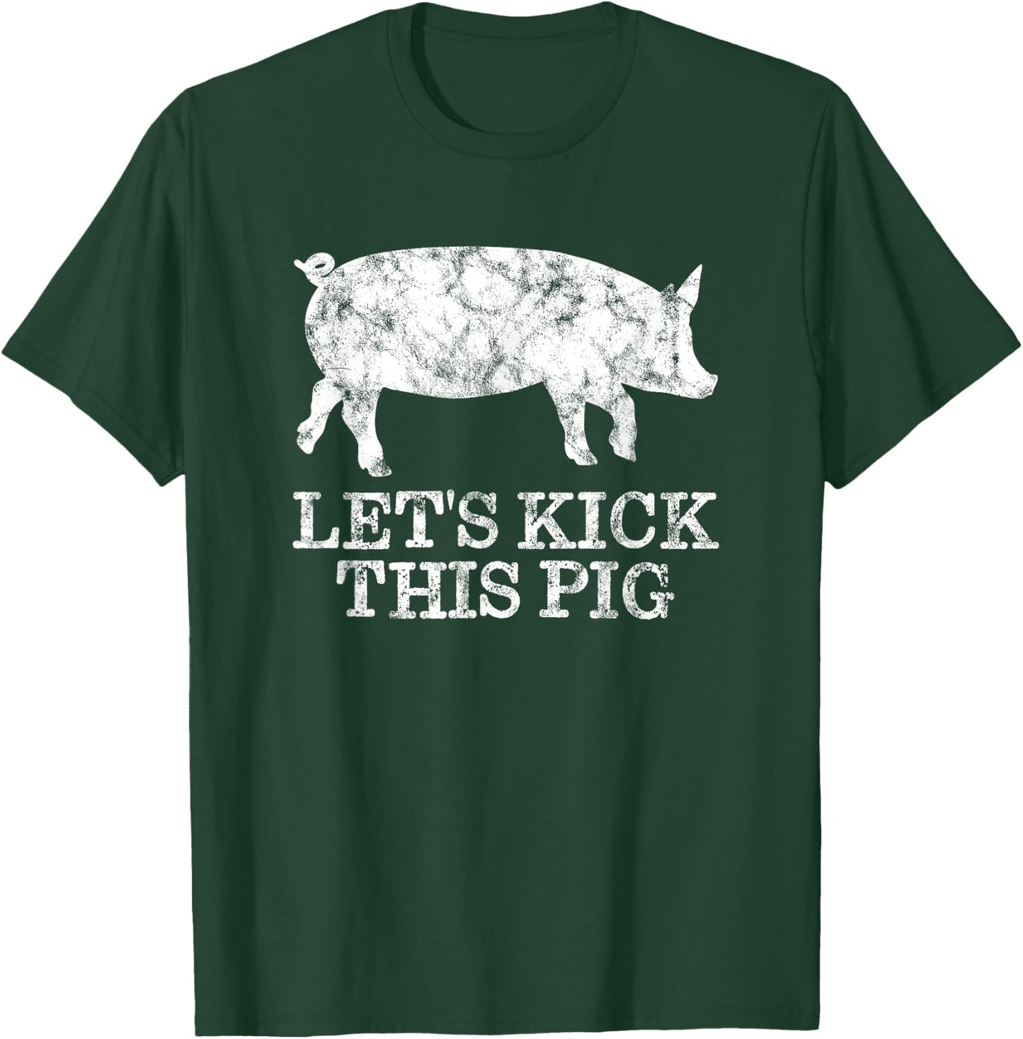 Let's Kick This Pig - Cool & Funny Biker Motorcycle T-Shirt - T-Shirt | Forest