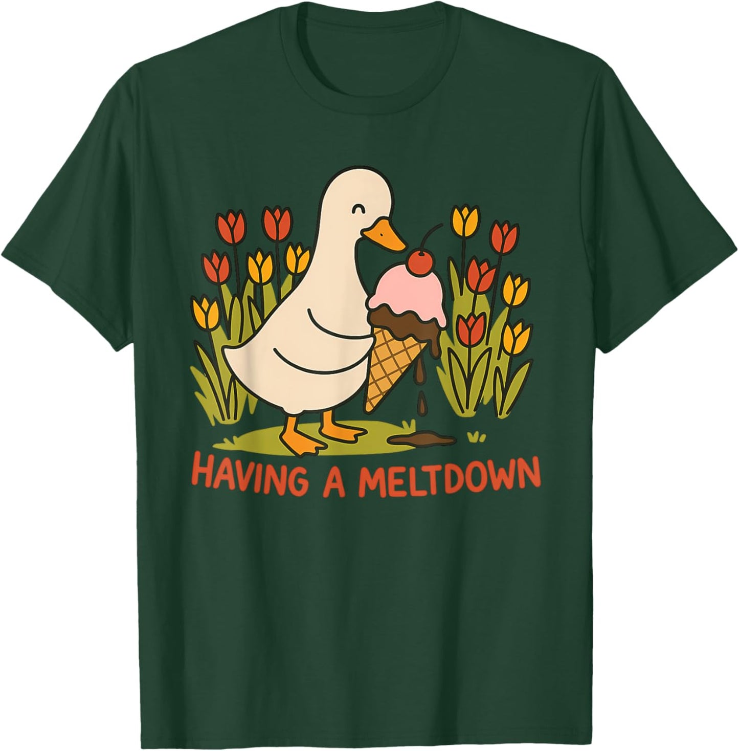 Having A Meltdown Funny Goose Design T-Shirt - T-Shirt | Forest