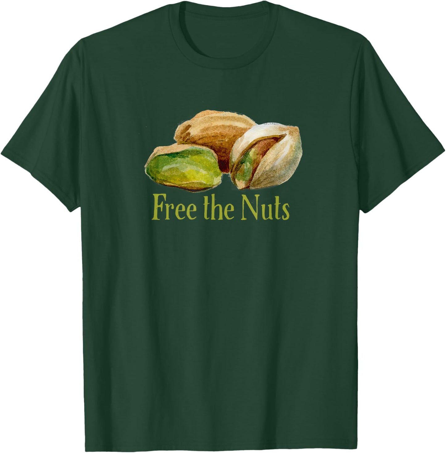 Free the Nuts Funny Pistachio Lovers T-Shirt - T-Shirt | Forest