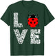 Ladybugs Love Insects Bugs Entomology Sweet T-Shirt - T-Shirt | Forest