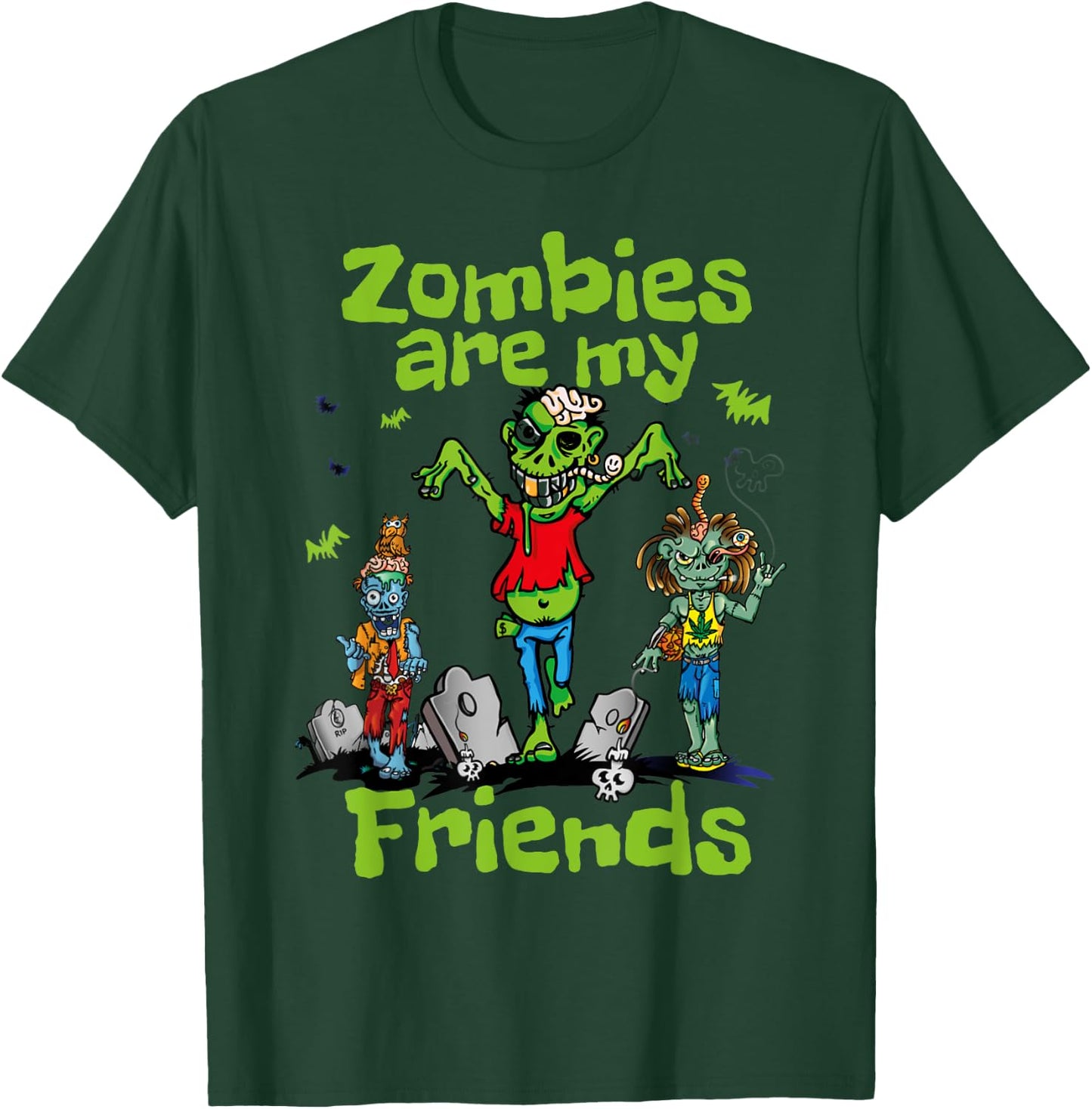 Zombies Are My Friends Spooky Undead Halloween BFF T-Shirt - T-Shirt | Forest