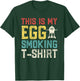 Egg Smoking T Shirt Grilling Egg Smoker Barbecue Lover Gift T-Shirt - T-Shirt | Forest