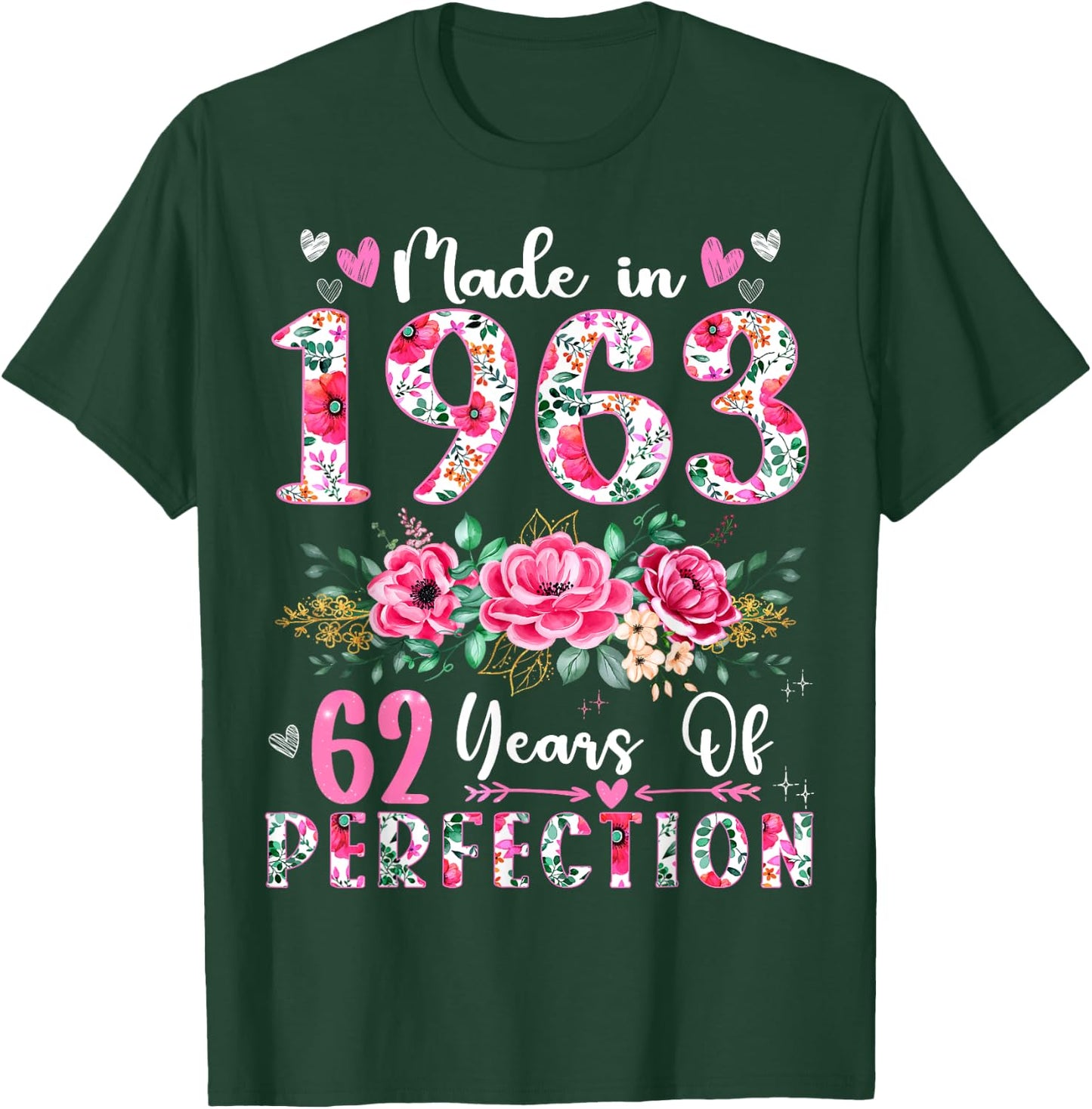 62 Year Old Made In 1963 Floral 62th Birthday Women T-Shirt - T-Shirt | Forest