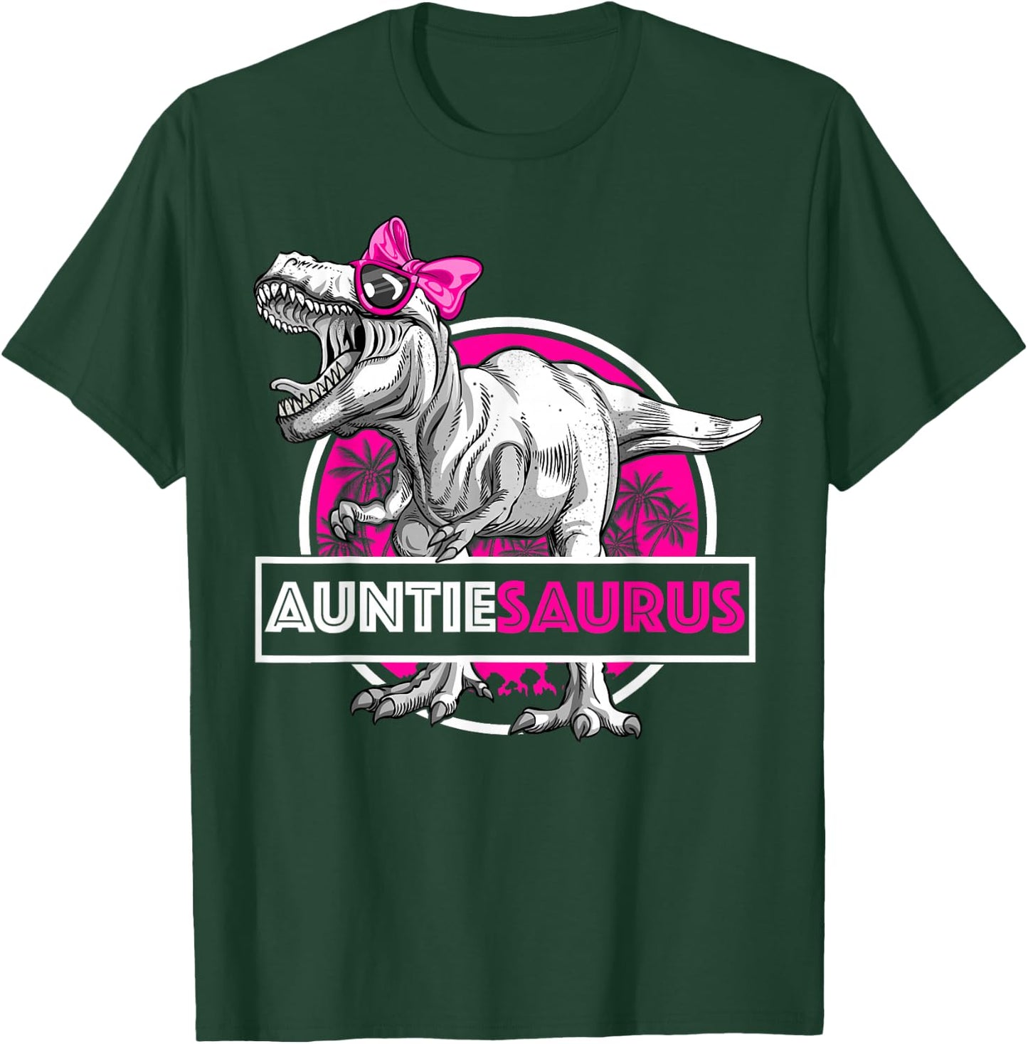 Auntiesaurus T-Rex Birthday Funny Auntie Saurus Dinosaur T-Shirt - T-Shirt | Forest