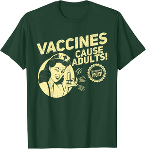 Funny Pro Vaccination T Shirt Vaccines Cause Adults Shirt T-Shirt - T-Shirt | Forest