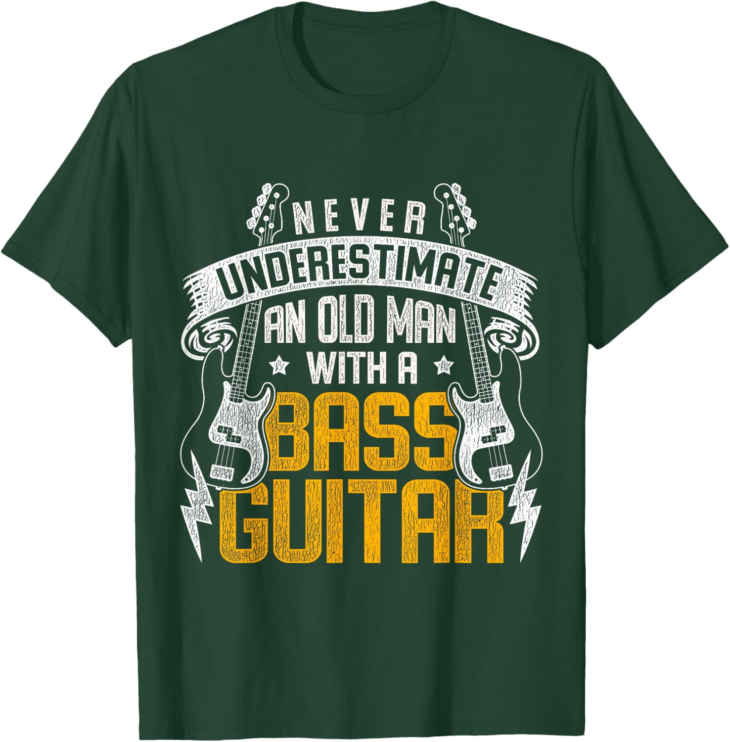 Never Underestimate An Old Man With A Bass Guitar T-Shirt - T-Shirt | Forest