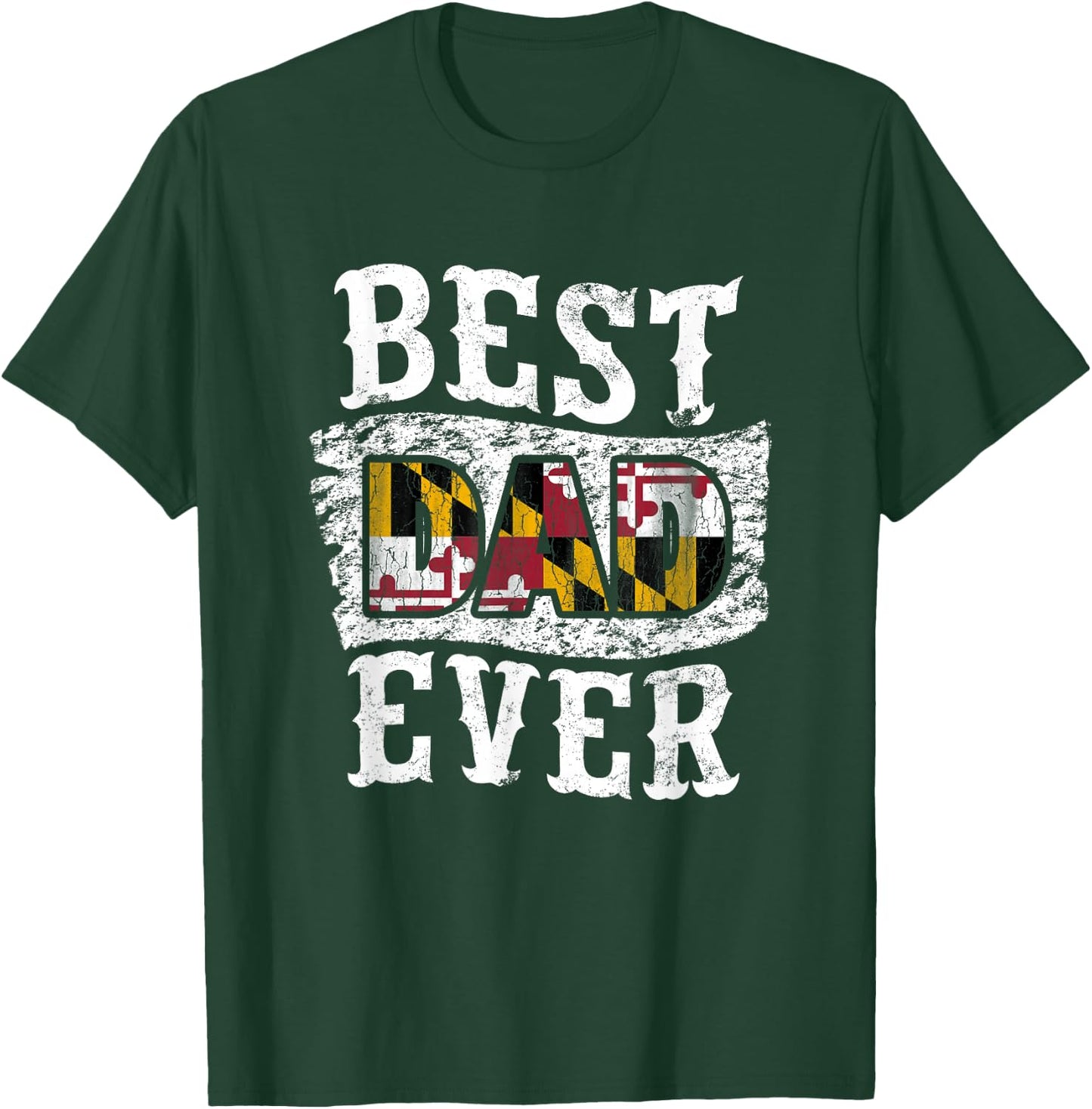 Best Dad Ever Father's Day Maryland Flag T-Shirt - T-Shirt | Forest